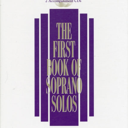 The First Book of Soprano Solos First Book of