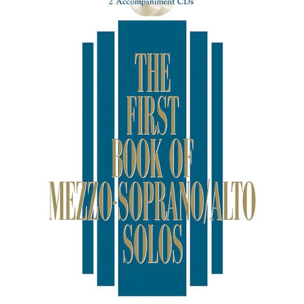 The First Book of Mezzo-Soprano/Alto Solos: Book/Cd Package (2 Cds