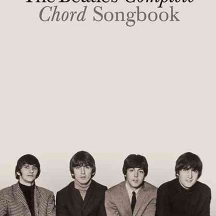 The Beatles Complete Chord Songbook