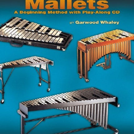 Primary Handbook for Mallets: A Beginning Method with Play-Along Audio