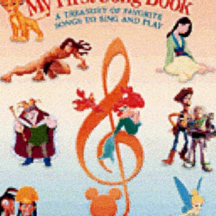 Disney's My First Songbook: Volume 2: a Treasury of Favorite Songs to Sing and Play