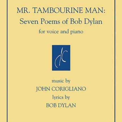 Mr Tambourine Man Seven Poems of Bob Dylan For Voice and Piano