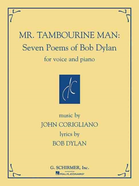 Mr Tambourine Man Seven Poems of Bob Dylan For Voice and Piano