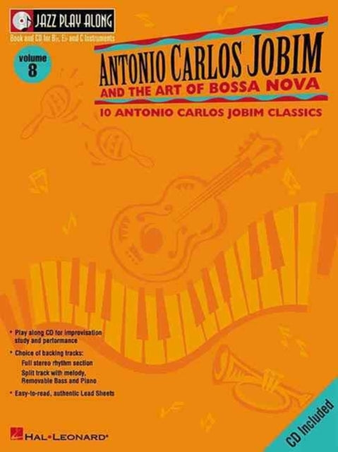 Antonio Carlos Jobim and the Art of Bossa Nova