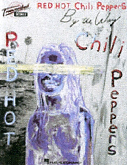 RED HOT CHILI PEPPERS BY THE WAY TRANSCRIBED