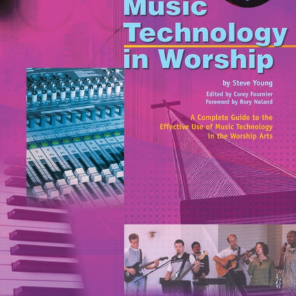 All About Music Technology in Worship: How to Set Up and Plan a Musical Performance