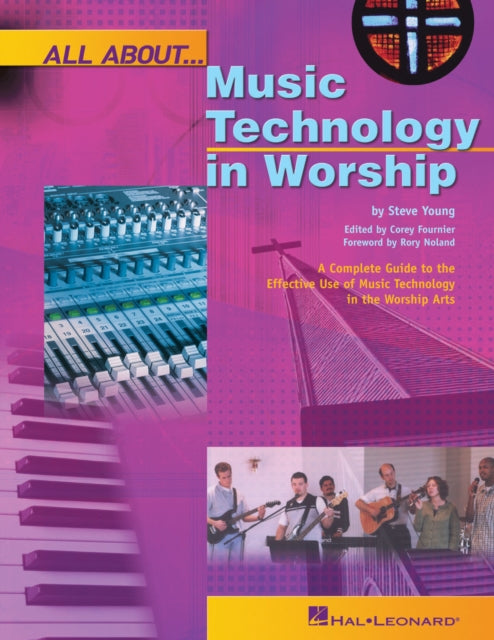 All About Music Technology in Worship: How to Set Up and Plan a Musical Performance