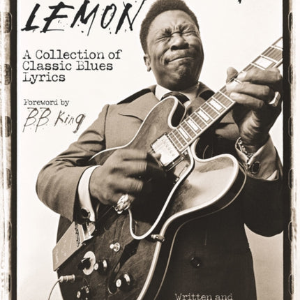 Squeeze My Lemon A Collection of Classic Blues