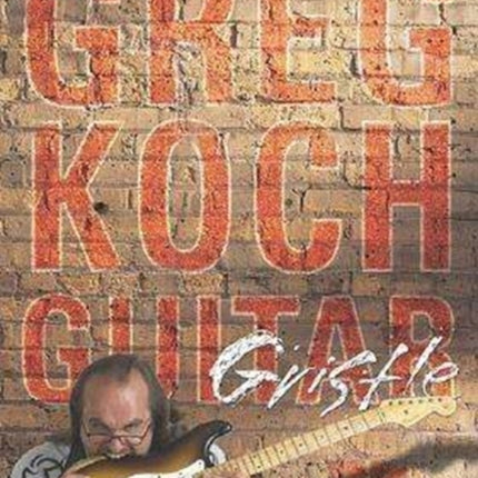 Greg Koch Guitar Gristle DVD