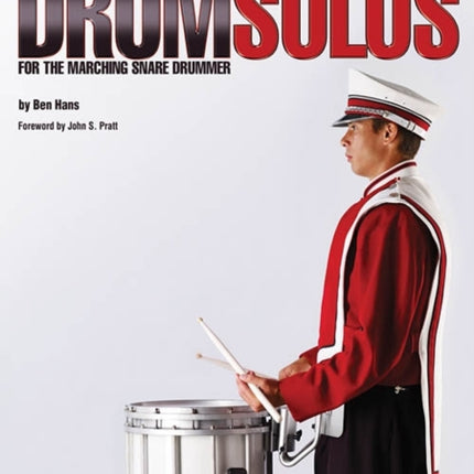 Rudimental Drum Solos for the Marching Snare Drum