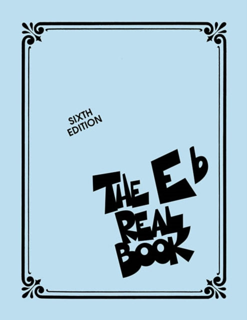 The Real Book - Volume I - Sixth Edition: Eb Instruments