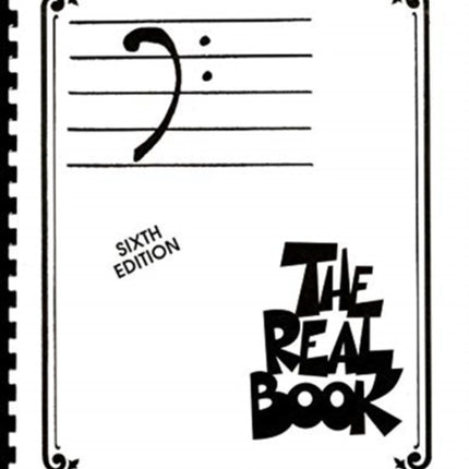 The Real Book - Volume I - Sixth Edition: Bass Clef Edition