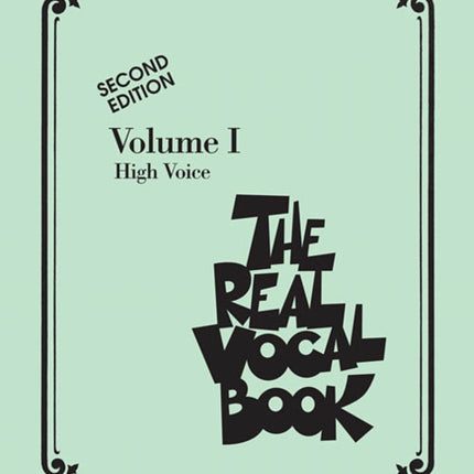 The Real Vocal Book - Volume I - Second Edition: High Voice