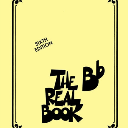 The Real Book - Volume I - Sixth Edition: Bb Instruments