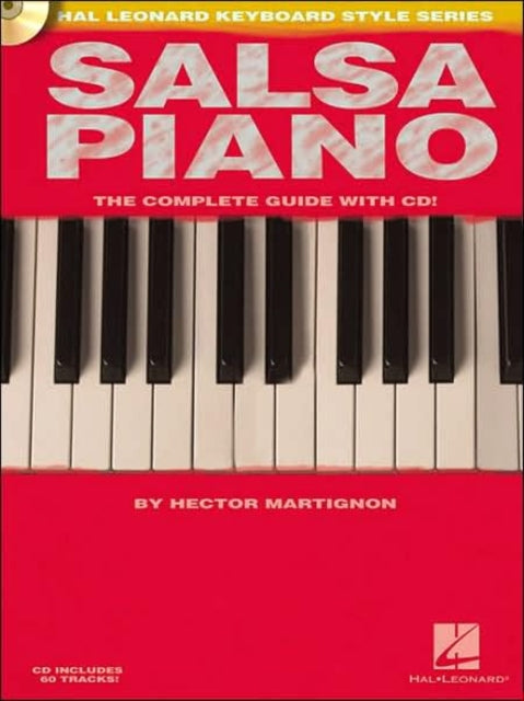 Salsa Piano: The Complete Guide with CD