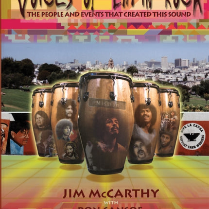 Voices of Latin Rock The People and Events That