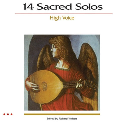 14 SACRED SOLOS THE VOCAL LIBRARY HIGH VOICE BY
