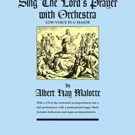 Malotte Sing the Lords Prayer with Orchestra