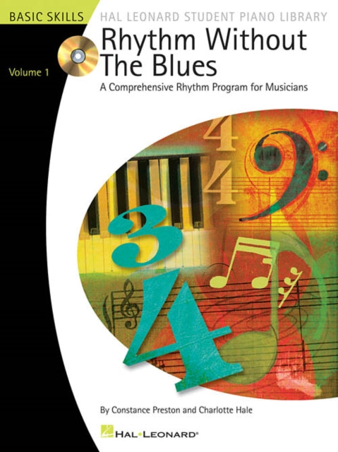 RHYTHM WITHOUT THE BLUES A COMPREHENSIVE RHYTHM PROGRAM FOR MUSICIANS 1 Hal Leonard Student Piano Library Songbooks