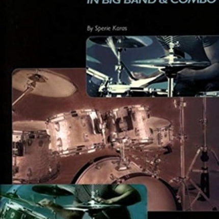 Jazz Drumming in Big Band  Combo