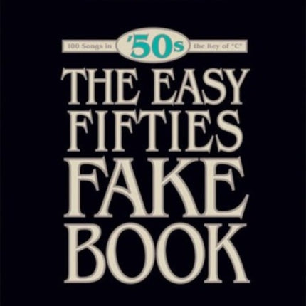 The Easy Fifties Fake Book Fake Books