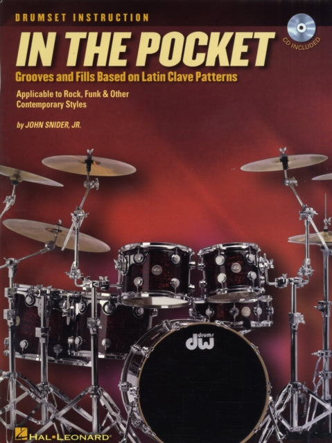 In the Pocket Grooves and Fills Based on Latin Clave Patterns Grooves  Fills Book  CD