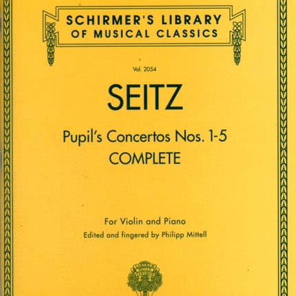 Pupil's Concertos, Complete: Schirmer'S Library of Musical Classics, Vol. 2054 Violin and Piano