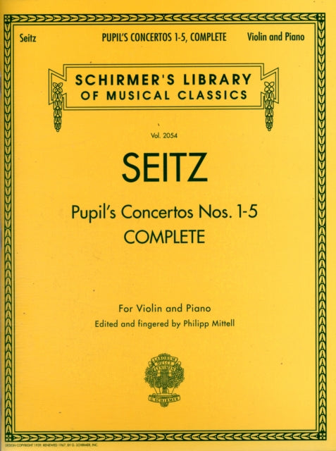 Pupil's Concertos, Complete: Schirmer'S Library of Musical Classics, Vol. 2054 Violin and Piano