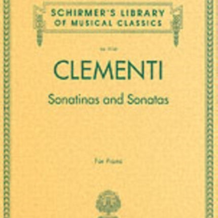 Sonatinas and Sonatas: Schirmer'S Library of Musical Classics, Vol. 2058