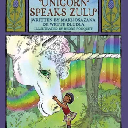 My unicorn speaks Zulu