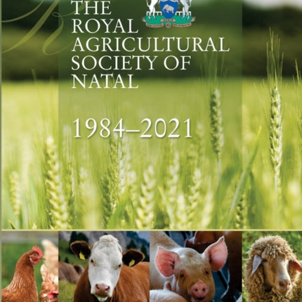 The Royal Agricultural Sociey of Natal, 1984-2021