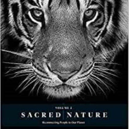 Sacred Nature 2 : Reconnecting People to Our Planet