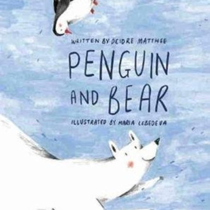 Penguin and Bear