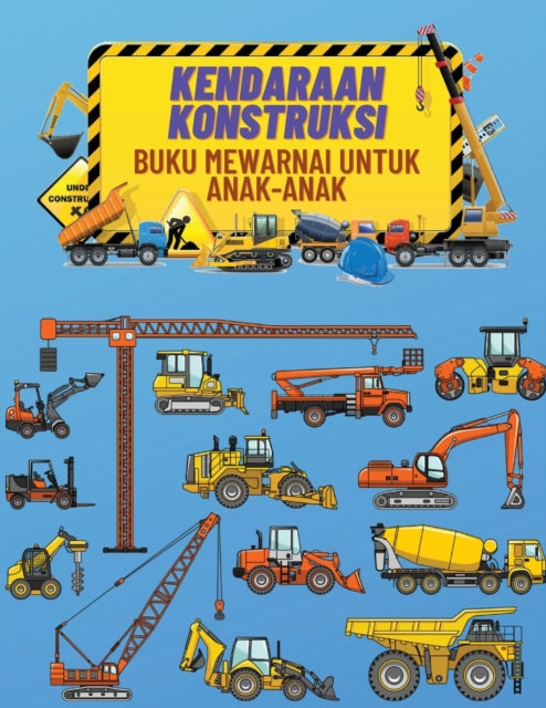 Kendaraan Konstruksi Buku Mewarnai Untuk AnakAnak