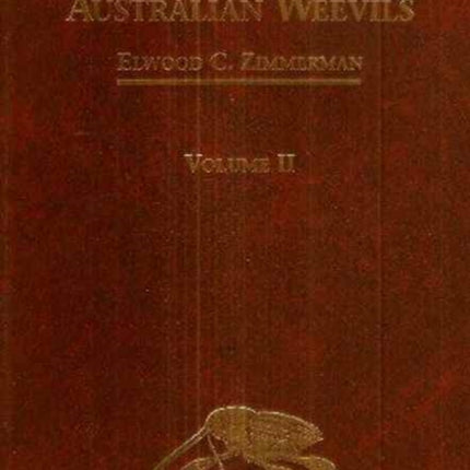 Australian Weevils Volume 2: Brentidae, Eurhynchidae, Apionidae