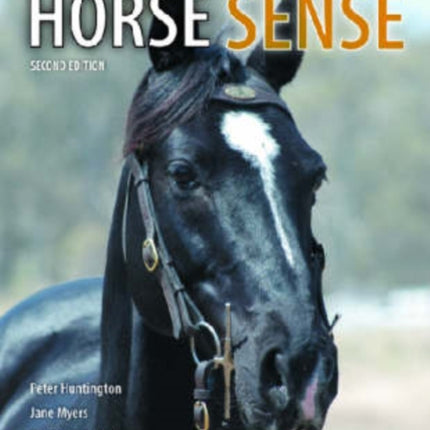 Horse Sense: The Guide to Horse Care in Australia and New Zealand