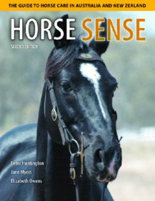 Horse Sense: The Guide to Horse Care in Australia and New Zealand