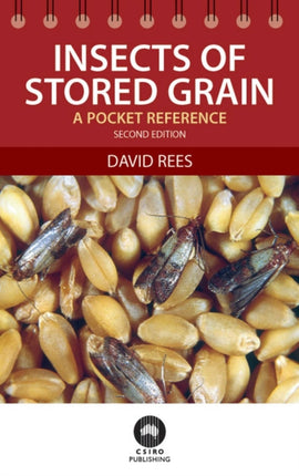 Insects of Stored Grain A Pocket Reference