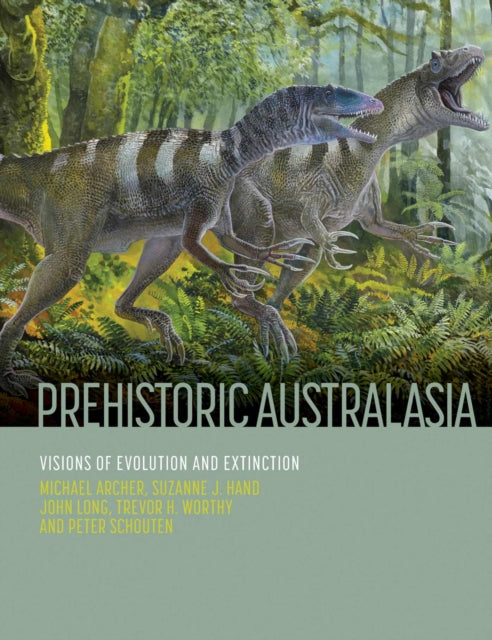 Prehistoric Australasia: Visions of Evolution and Extinction