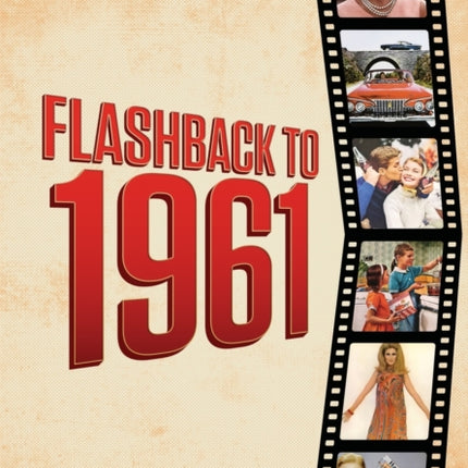 Flashback to 1961  A Time Travelers Guide