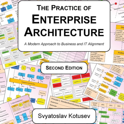 The Practice of Enterprise Architecture