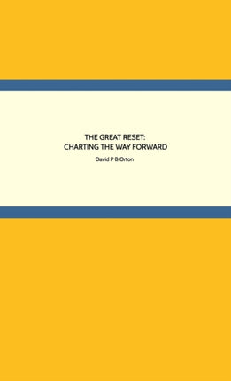 THE GREAT RESET CHARTING THE WAY FORWARD