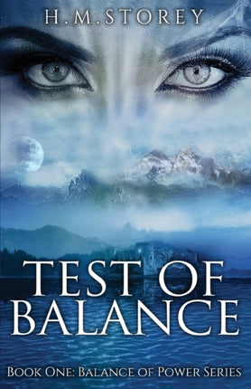 Test of Balance: Book One: Balance of Power Series