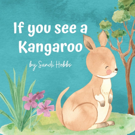 If you see a Kangaroo
