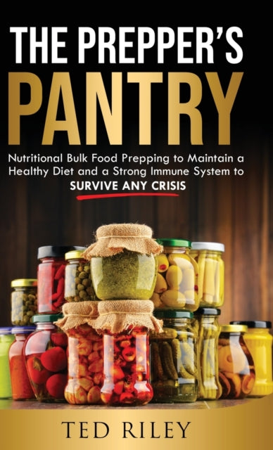 The Preppers Pantry