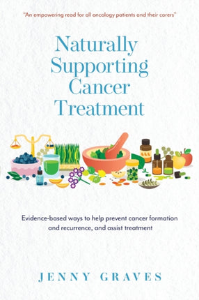 Naturally Supporting Cancer Treatment