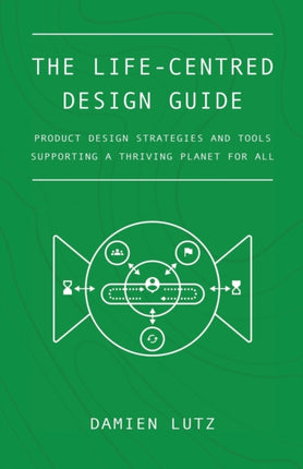 The Lifecentred Design Guide