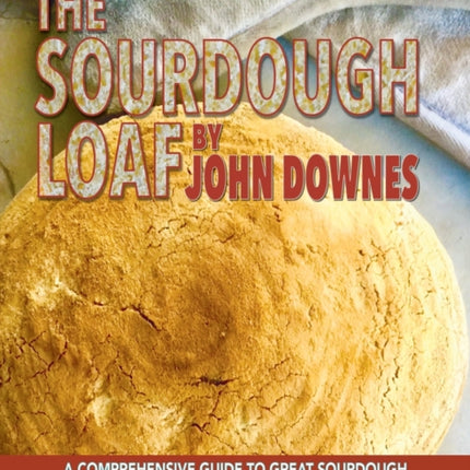 The Sourdough Loaf