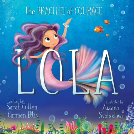 Lola The Bracelet of Courage