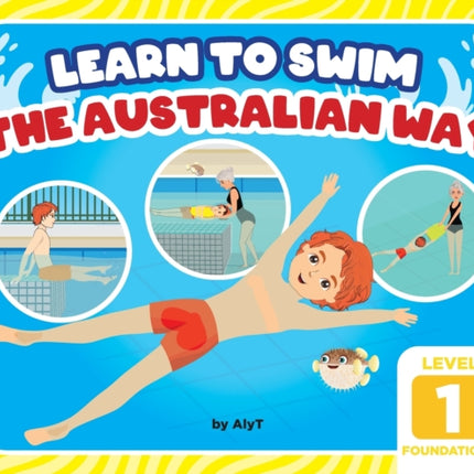 Learn To Swim The Australian Way Level 1
